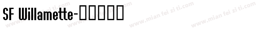 SF Willamette字体转换